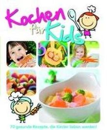 Kochen für kids gesunde - kochen,