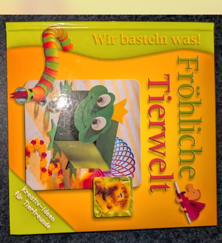 Wir basteln was - , fröhliche